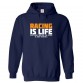 Racing is Life Anything Before or After is Just Waiting Unisex Kids and Adults Pullover Hoodie for Car Racing Fans									 									 									